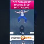 How you Feel Making $100 day trading – Go King Trader #stockmarket #feelinggood #daytrading
