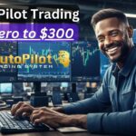 AutoPilot Trading: From Zero to $300 Before Breakfast! 💰