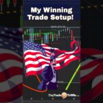 My Winning Trade Setup Everyday #daytrading #fundedaccount #apextrader