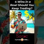 4 Wins in a Row! Should You Keep Trading?  #stockmarket  #trading  #markettrends