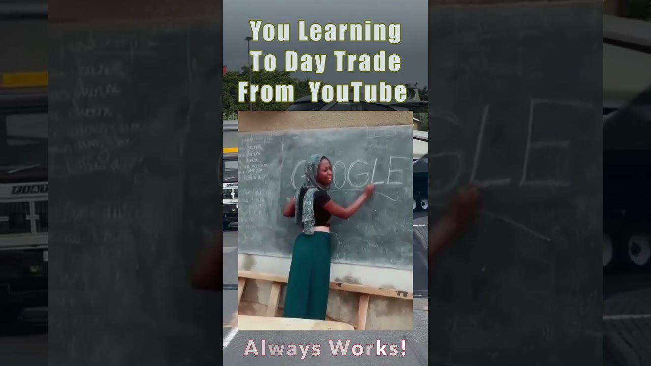 You-learning-Daytrading-on-YouTube-trading-tradingstrategy
