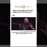 Why Are You Down If the Market Is Up?” (Trader Reality 😂