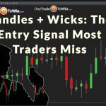 Candles: The Entry Signal Most Traders Miss